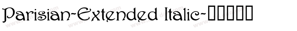 Parisian-Extended Italic字体转换